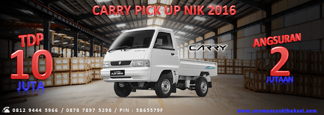 Promo Suzuki Carry Pick Up Bekasi Awal Tahun 2017 NIK 2016