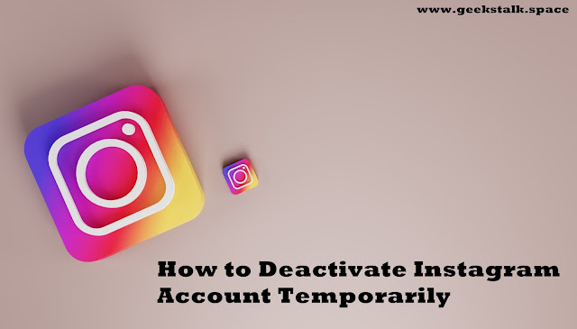 How to Deactivate Instagram Account Temporarily