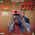 MUSIC: JeesyBoy - Fire Fire Ft. Abasiodiong (Prod By. Bigdano) | @jeesyboy @Tbonfry 