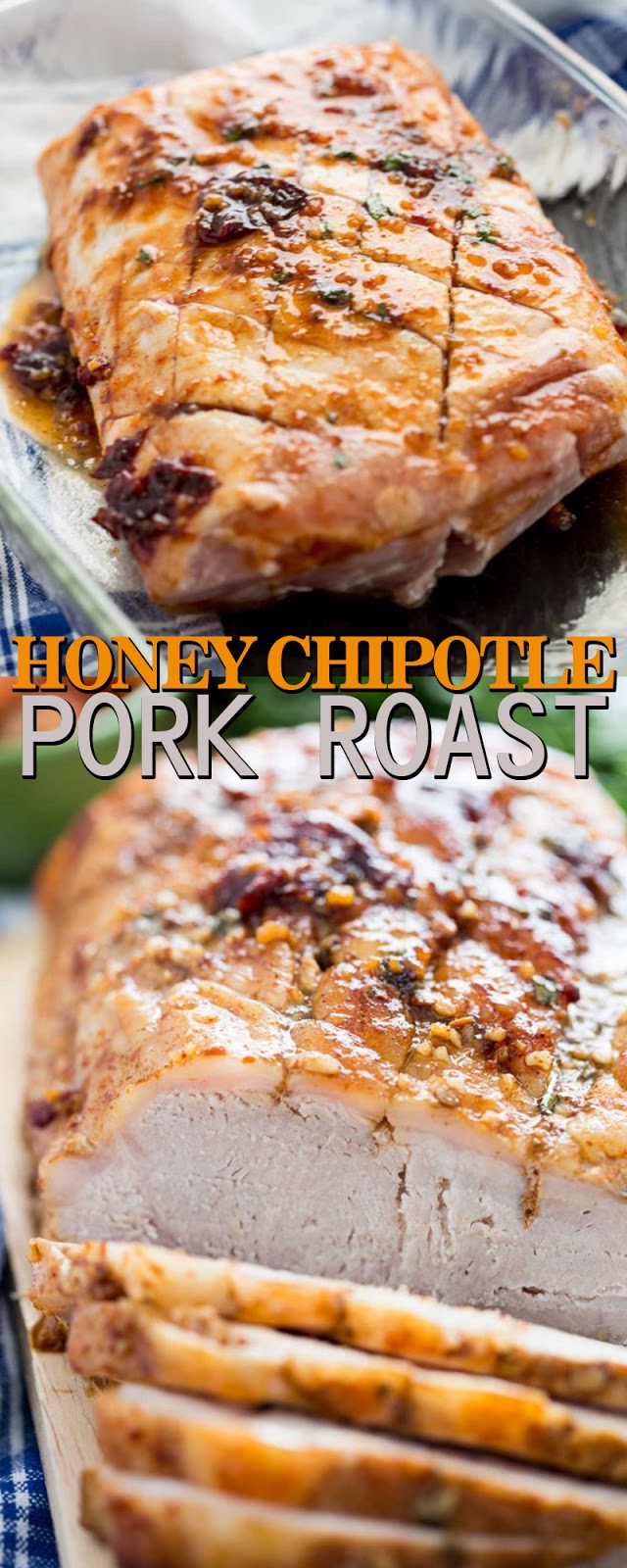 HONEY CHIPOTLE PORK ROAST