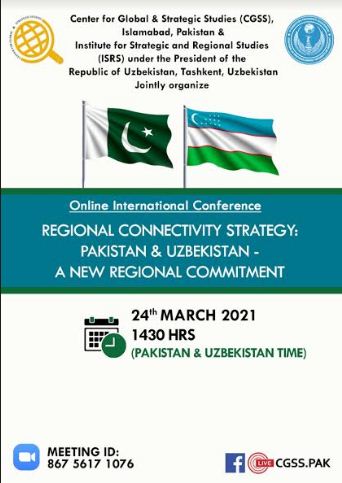 CGSS, ISRS to jointly organize conference on “Regional Connectivity Strategy: Pakistan & Uzbekistan - A New Regional Commitment”