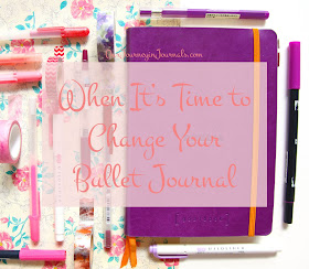 How to Know When It's Time to Change Your Bullet Journal System