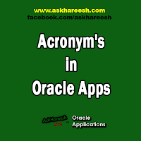 Acronym's in Oracle Apps, www.askhareesh.com