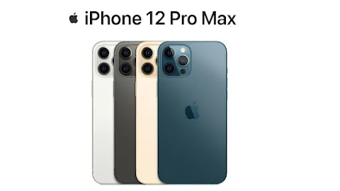 iPhone 12 Pro Max - Full Phone Specs & Features, Pricing and Availability (Everything You Need Here)