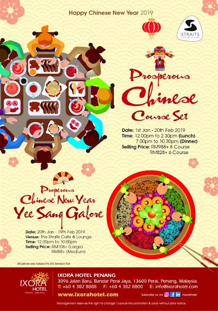 Chinese New Year 2019 Celebration Prosperous Chinese Course Set and Reunion Buffet Dinner @ Ixora Hotel, Penang