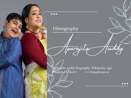 Aparajita Auddy Filmography