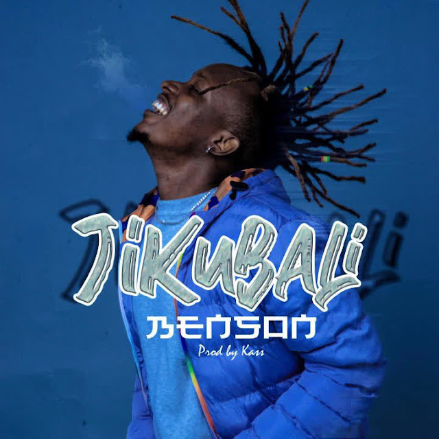 Download Audio Mp3 | Benson - Jikubali