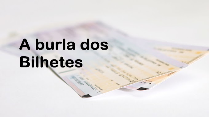 A burla dos bilhetes