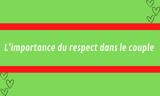 L'importance du respect dans le couple