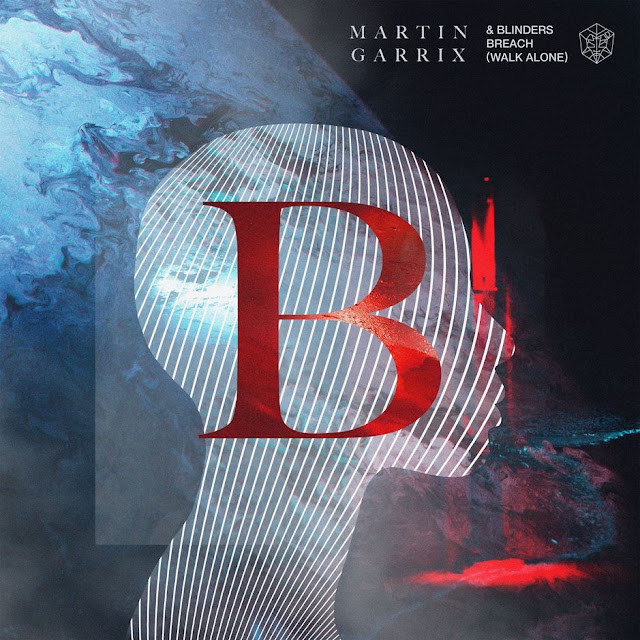 Martin Garrix & Blinders - Breach (Walk Alone) - Single [iTunes Plus AAC M4A]