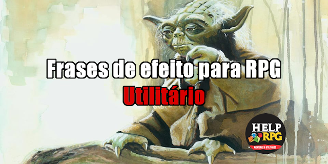 Frases de efeito para RPG - Utilitário