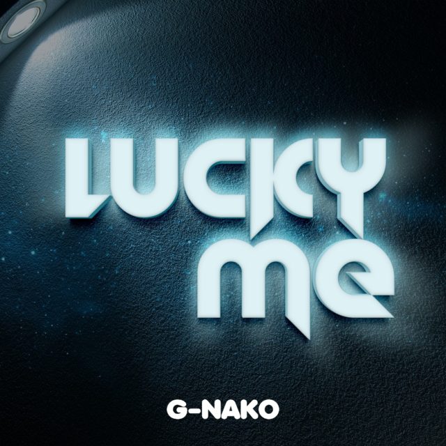 G Nako – Lucky Me