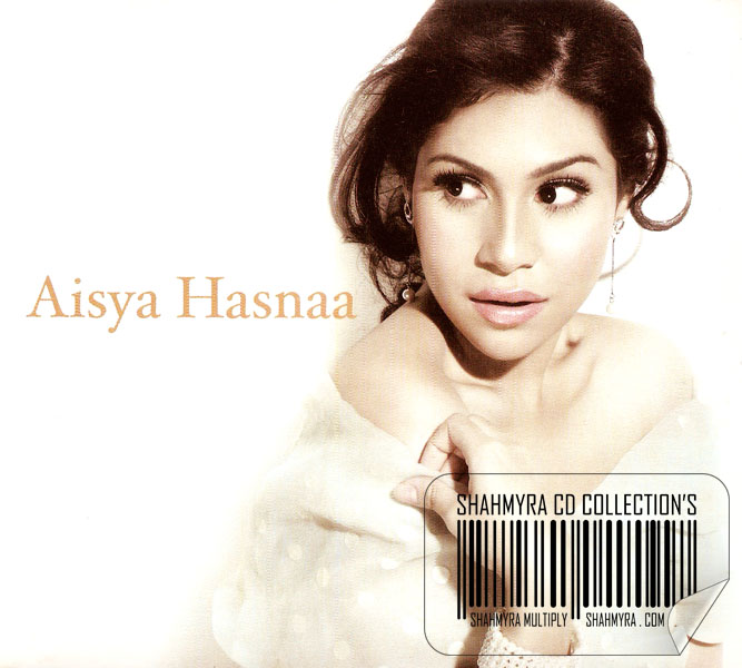.: Gerbang Muzik Anda :.: Aisya Hasnaa - Aisya Hasnaa