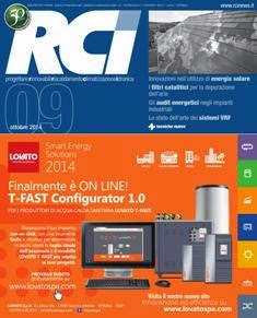 RCI Riscaldamento Climatizzazione Idronica 2014-09 - Ottobre 2014 | ISSN 2039-4225 | TRUE PDF | Mensile | Professionisti | Climatizzazione | Progettazione | Riscaldamento | Idronica
RCI Riscaldamento Climatizzazione Idronica è la rivista tecnica mensile con la più vasta distribuzione in Italia nel settore degli impianti idrotermosanitari. Informa e aggiorna operatori, installatori, progettisti, ingegneri e architetti, sui materiali, sulle tecniche, sui problemi commerciali, sulle ricerche e sugli sviluppi attinenti ai campi specifici del riscaldamento, del condizionamento e dell'idrosanitaria. RCI Riscaldamento Climatizzazione Idronica è una rivista moderna e dinamica, impegnata nel costante aggiornamento dei propri abbonati sulle tecniche più attuali e sulle tendenze emergenti dell'impiantistica.