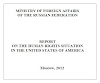 REPORT ON THE HUMAN RIGHTS SITUATION IN THE UNITED STATES OF AMERICA
