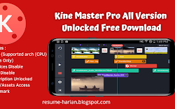 Kine Master Pro All Version Unlocked Free Download 2022