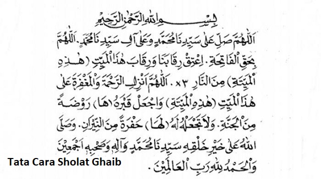  Sholat ghaibyaitu ibadah yang biasa dilakukan umat Islam untuk jenazah Tata Cara Sholat Ghaib Terbaru