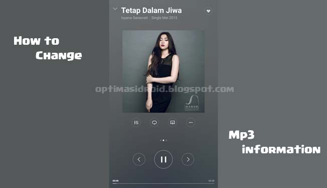 Cara Ubah Info Lagu Mp3 di Android