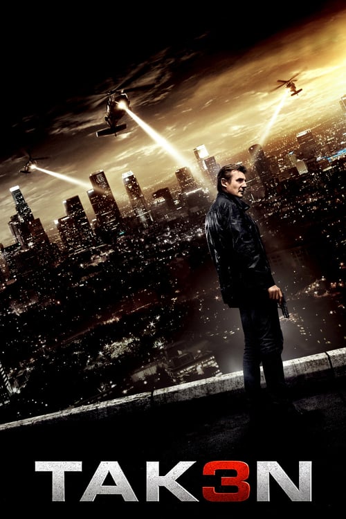 Taken 3 - L'ora della verità 2014 Film Completo Streaming
