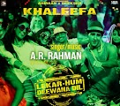 lekar-hum-deewana-dil-khaleefa-mp3-songs