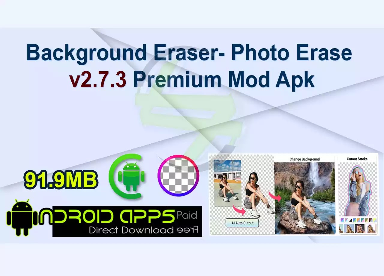 Background Eraser- Photo Erase v2.7.3 Premium Mod Apk