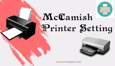 Mccamish printer setting for windows