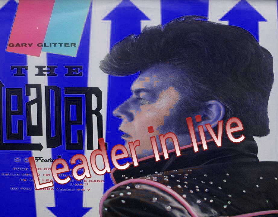 Gary Glitter Leader in live