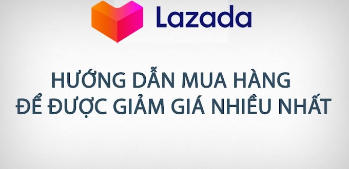 Hướng dẫn Cách mua hàng trên Lazada