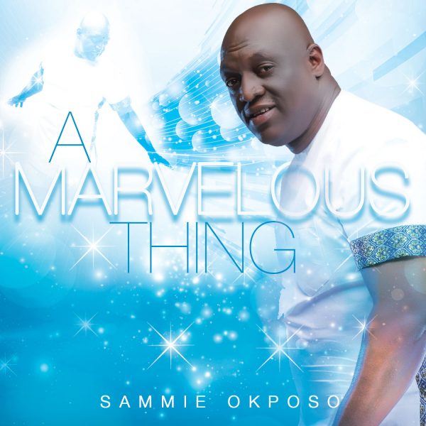  Sammie Okposo - The Marvelous Thing