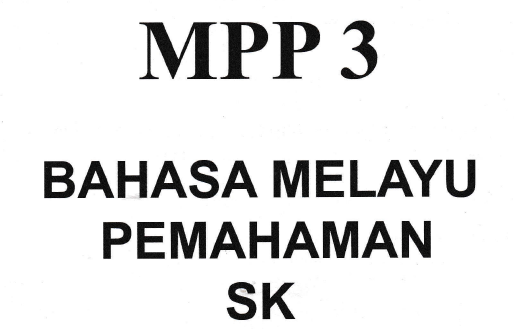 Ujian Percubaan 1  UPSR 2019  Bahasa Melayu  Pemahaman 