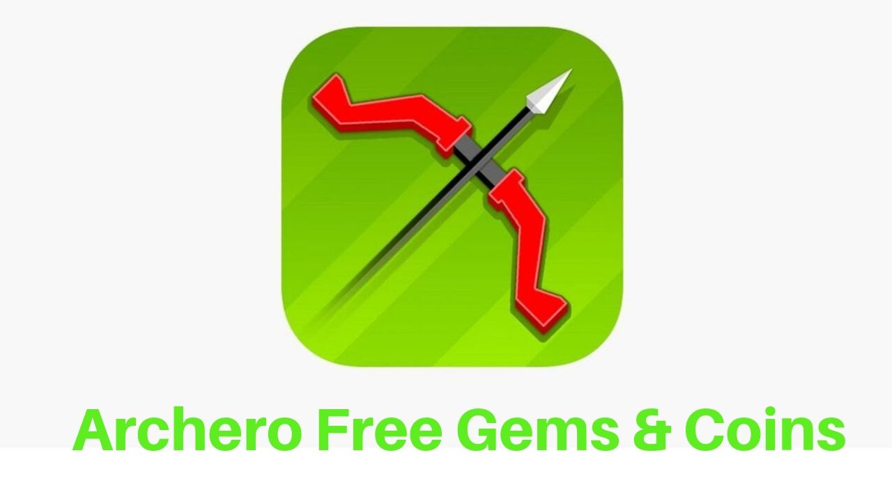 100% Working] Archero Free Gems & Coins [Unlimited Energy] - 