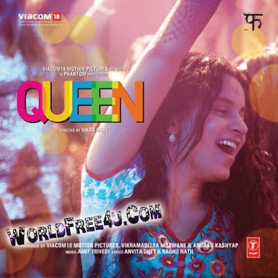 Poster Of Hindi Movie Queen (2014) Free Download Full New Hindi Movie Watch Online At worldfree4u.com