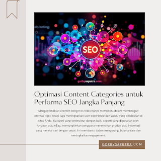 Optimasi Content Categories Untuk Performa SEO Jangka Panjang : Gambar : gorbysaputra.com