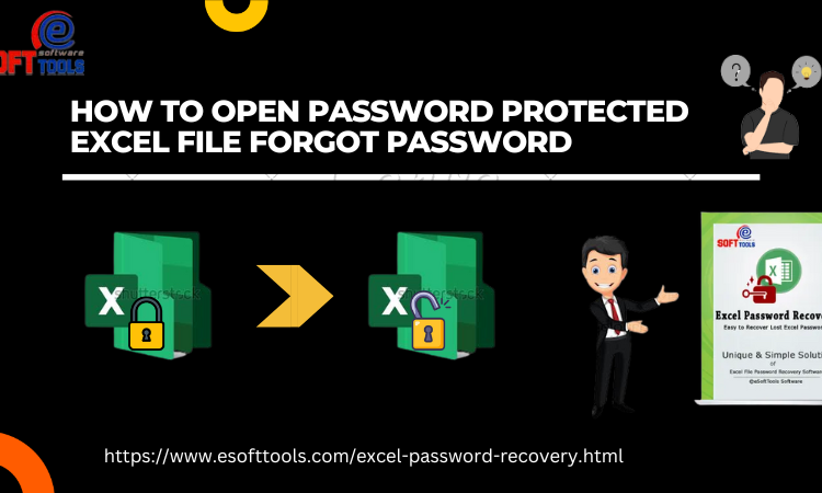 How to open password protected Excel file forgot the password