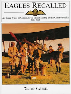 Eagles Recalled: Air Force Wings of Canada, Great Britain and the British Commonwealth 1913-1945