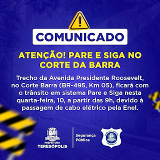 COMUNICADO - Pare e Siga no Corte da Barra nesta quarta 10-04