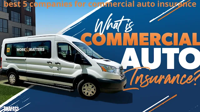 best 5 companies for commercial auto insurance