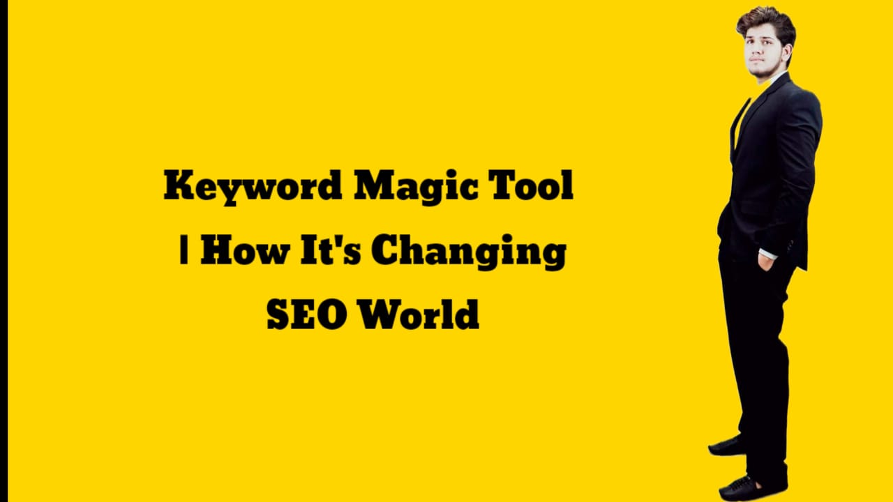 Keyword Magic Tool