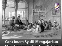 Ternyata Imam Syafi'i memiliki Murid "Slow Learner" dan Begini Cara Mengajarnya. 