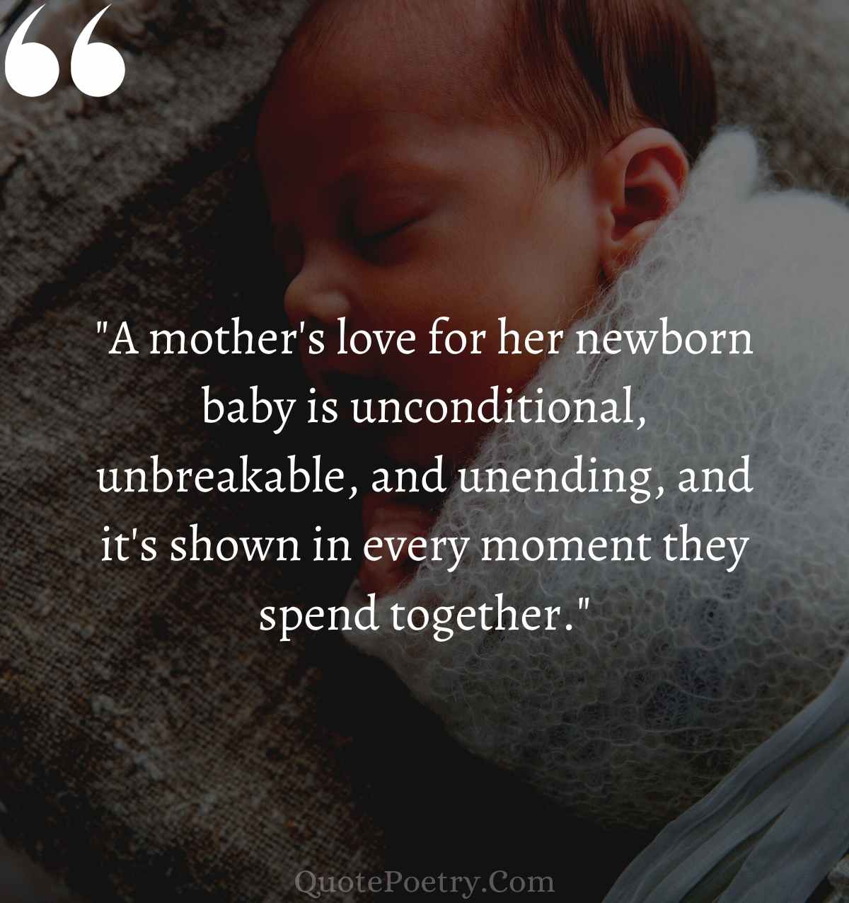 Top Unconditional Love Mother and Baby Quotes