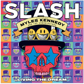 SLASH (FEATURING MYLES KENNEDY AND THE CONSPIRATORS) - Living The Dream