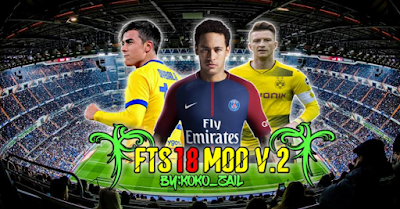 Download FTS 18 Mod v2 By Koko_zail | New Bots, New Club