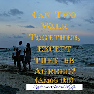 Can two walk together unless they be agreed Amos 3:3