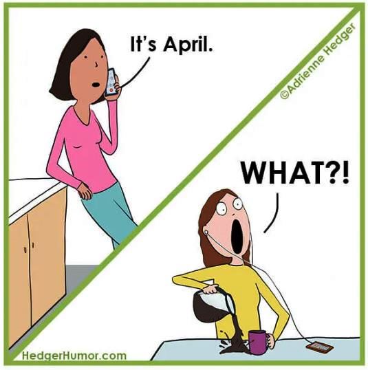 It's April - What?! Hedger Humor