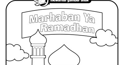  Mewarnai Gambar Anak Mewarnai Gambar Marhaban Ya Ramadhan 