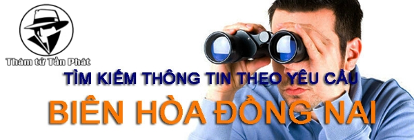 Thám tử Biên Hòa Đồng Nai