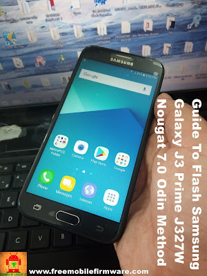 Guide To Flash Samsung Galaxy J3 Prime J327w Nougat 7.0 Odin Method Tested Firmware