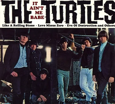 the-turtles-it-aint-me-babe - The Turtles: eles conquistaram fama no auge da década de 1960.