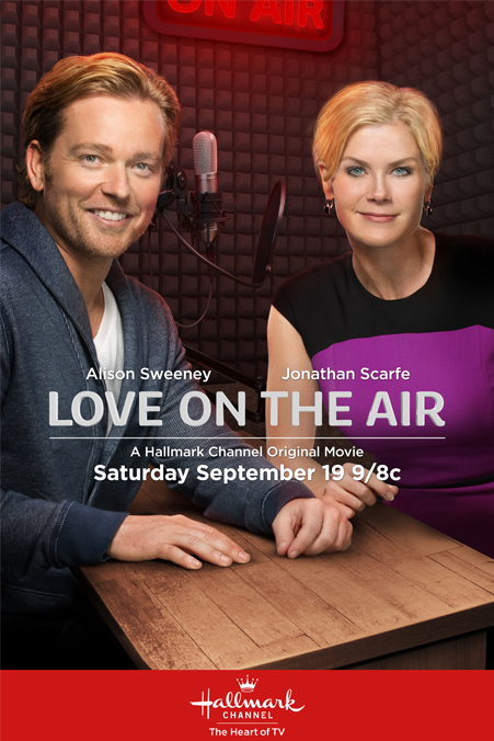 ... TV: Love On The Air - a Hallmark Channel Movie starring Alison Sweeney