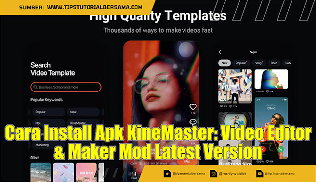 Cara Install Apk KineMaster Video Editor & Maker Mod Latest Version